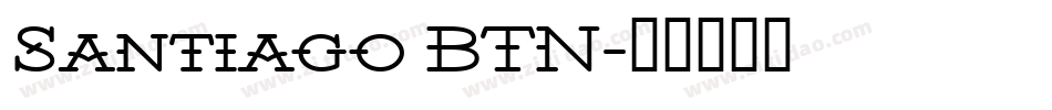 Santiago BTN字体转换